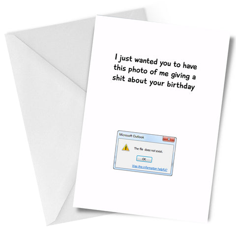 This File Does Not Exist Birthday Greeting Card