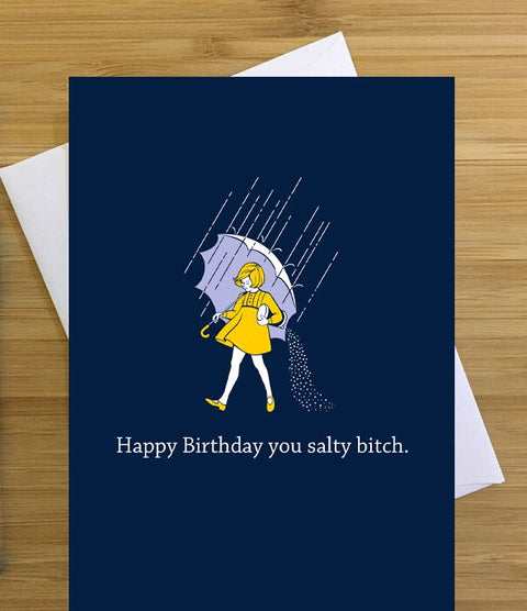 Salty Bitch Birthday Greeting Card