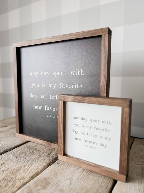 Any Day Spent With You Wood Sign | Valentine's Day Decor