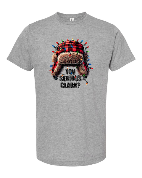 You Serious Clark?! Holiday Tee