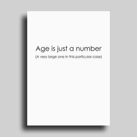 Age is Just a Number Birthday Greeting Card