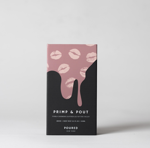 PRIMP & POUT