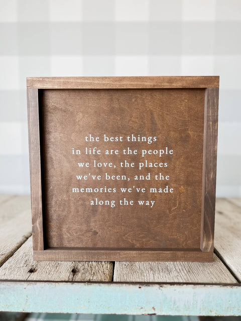 The Best Things In Life | Handmade Wood Sign