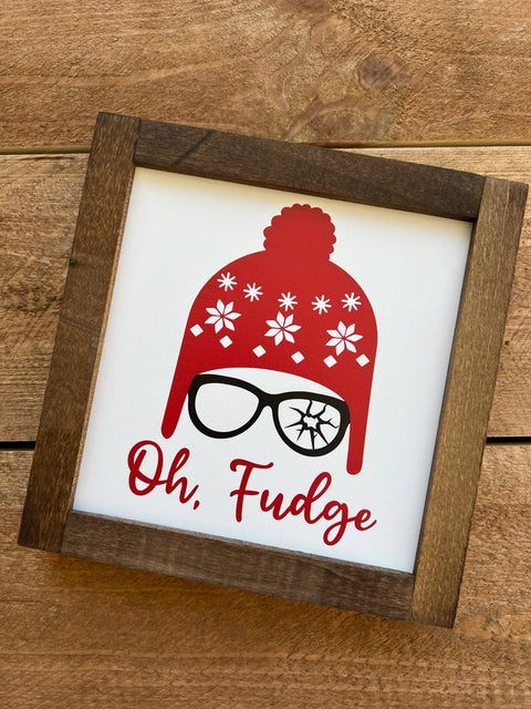 Oh Fudge 7.5" Square Wood Sign