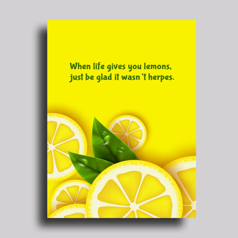 Life Gives You Lemons Greeting Card