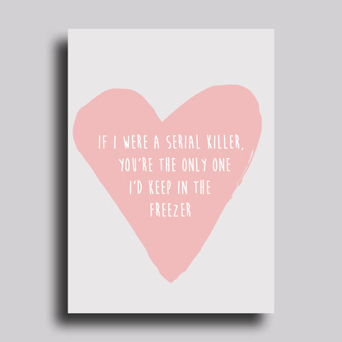 Serial Killer Love Romance Card