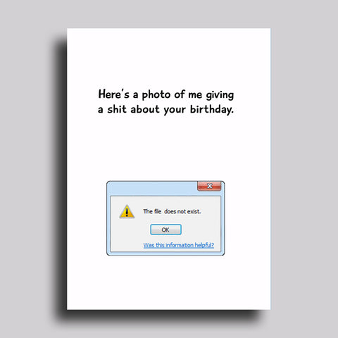 This File Does Not Exist Birthday Greeting Card