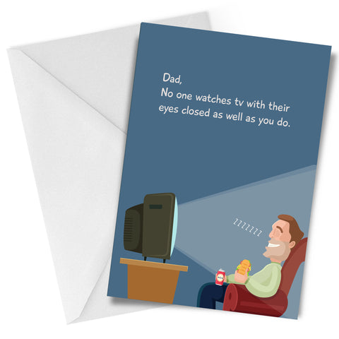 Watches TV With Your Eyes Closed Father's Day Greeting Card