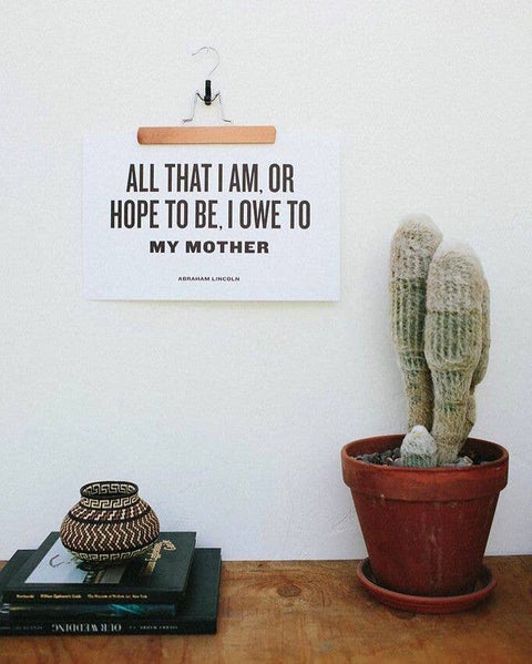 Letterpress: I Owe To My Mother