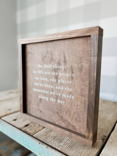 The Best Things In Life | Handmade Wood Sign