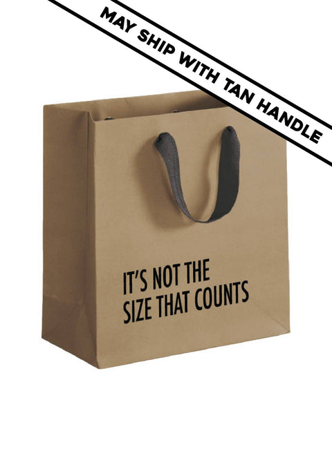 Not the Size (Small Gift Bag)