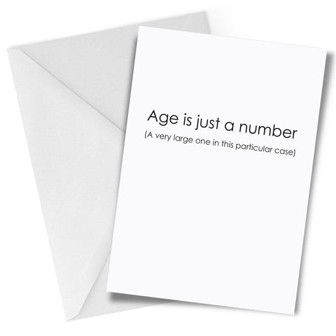 Age is Just a Number Birthday Greeting Card