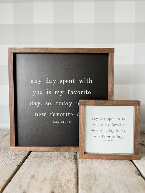 Any Day Spent With You Wood Sign | Valentine's Day Decor