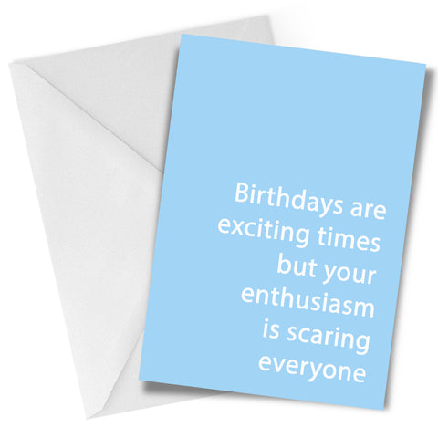 Enthusiasm Greeting Card Birthday