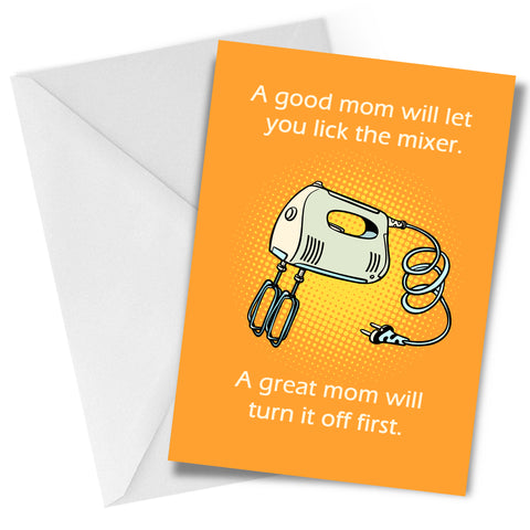 Lick the Mixer  Mother's Day Greeting Card