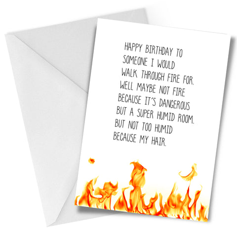 Walk Through Fire Greeting Card Birthday
